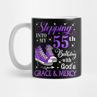 Stepping Into My 55th Birthday With God's Grace & Mercy Bday Mug